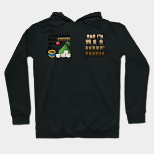 Coffee and Rolling Dice Hoodie